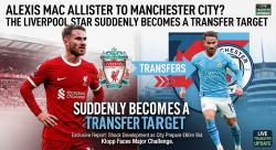 Alexis Mac Allister to Manchester City? The Liverpool Star Suddenly Becomes a Transfer Target